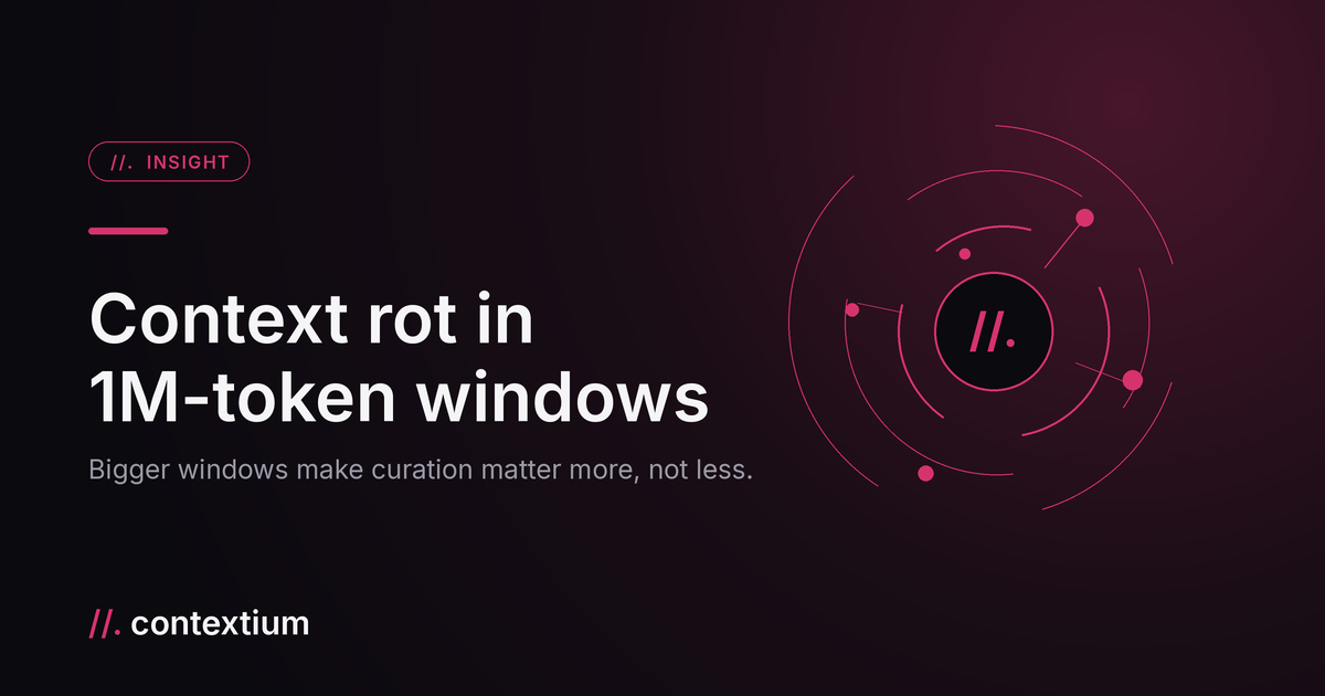 Context rot: why 1M-token windows make agents dumber